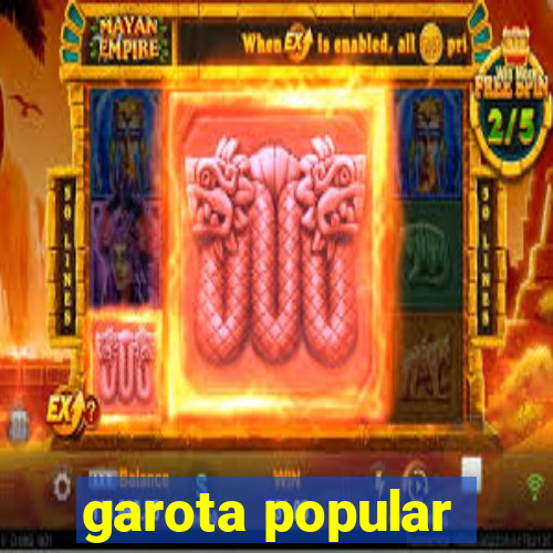 garota popular